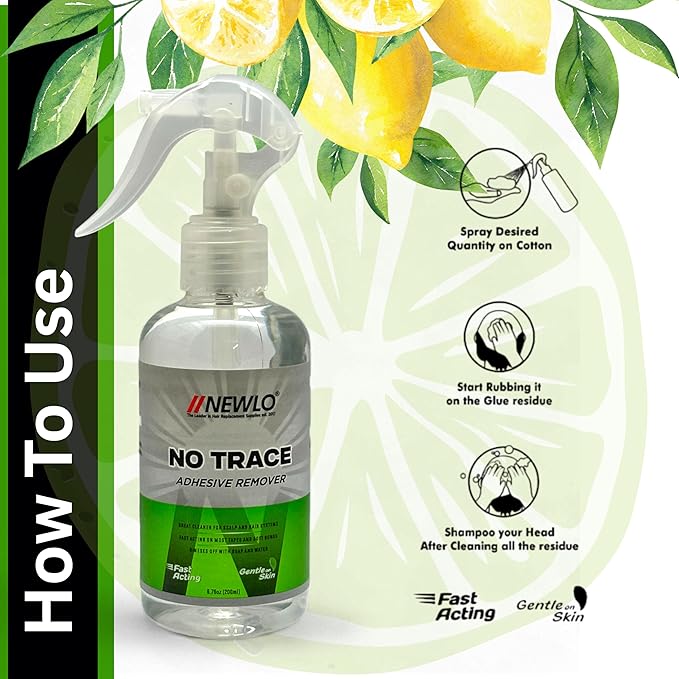 Newlo No Trace Adhesive Remover For Hair Patch & Wigs| Fast-Acting| Citrus Flavour| Great Cleaner| 6.76 oz. (200 ml)